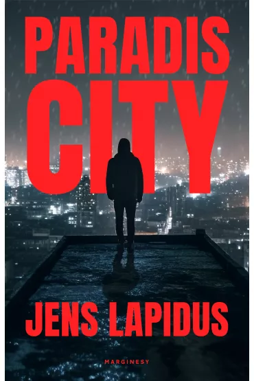 Paradis City - Jens Lapidus