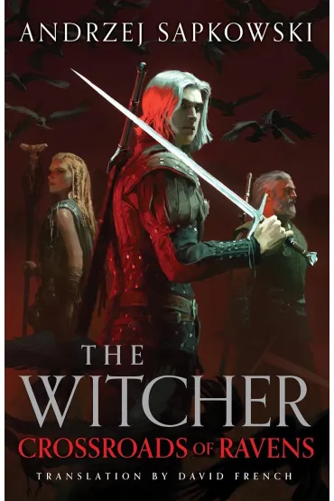 Crossroads of Ravens wer. angielska - Andrzej Sapkowski