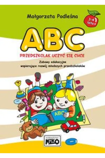 ABC. Pzedszkolak uczy� si� chce - Ma�gorzata Podle�na