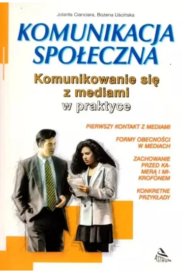 Komunikowanie si� z mediami - Bo�ena U�ci�ska, Jolanta Cianciara