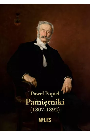 Pami�tniki (1807-1892) - Pawe� Popiel