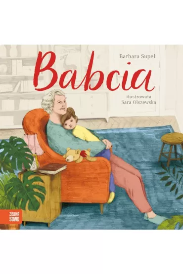 Rodzina. Babcia - Barbara Supe�
