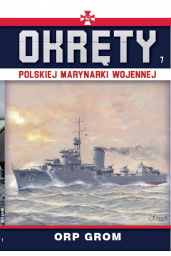 Okrty Polskiej Marynarki Wojennej T.7 ORP Grom