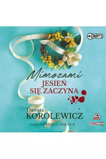 Audiobook Mimozami jesie� si� zaczyna CD - Danuta Korolewicz