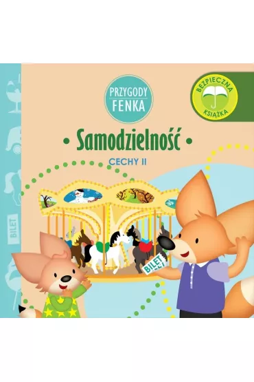 Przygody Fenka. Cechy II. Samodzielno�� - Dominika  Ga�ka