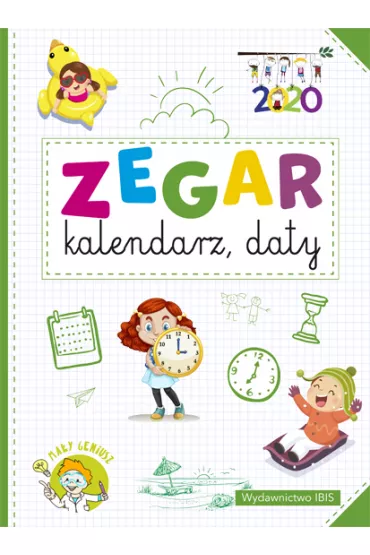 Ma�y geniusz. Zagar, kalendarz, daty