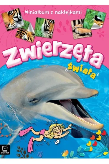 Ksi��ka Zwierz�ta �wiata. Minialbum z naklejkami