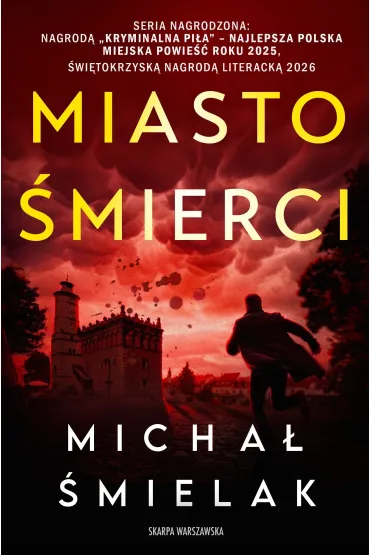 Miasto �mierci - Micha� �mielak