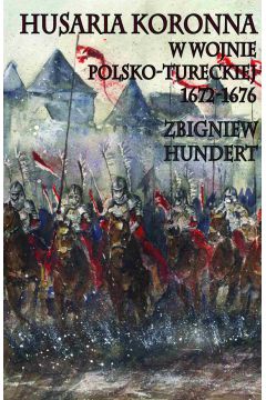 eBook Husaria koronna w wojnie polsko-tureckiej 1672-1676 mobi epub