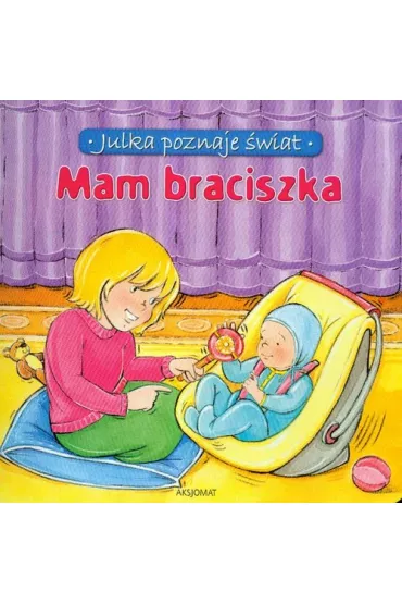 Mam braciszka - Aleksandra Sta�czewska