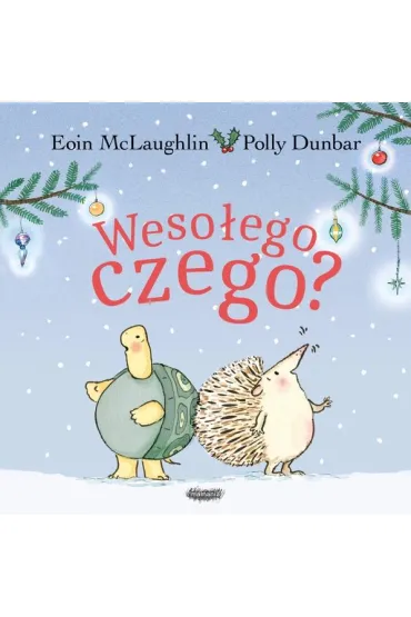 Weso�ego czego? - Eoin McLaughlin, Polly Dunbar