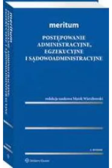 Meritum Post�powanie administracyjne egzekucyjne i s�dowoadministracyjne (wyd. 2022)