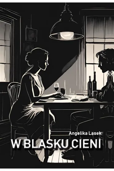 W blasku cieni - Angelika Lasek