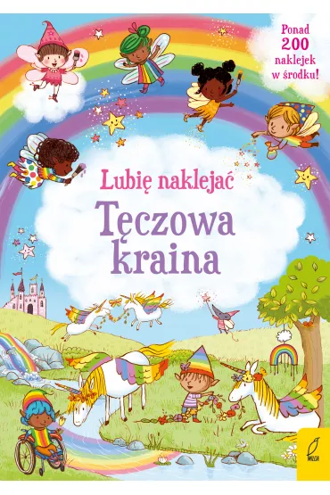 Lubi� nakleja�. T�czowa kraina - Felicity Brooks