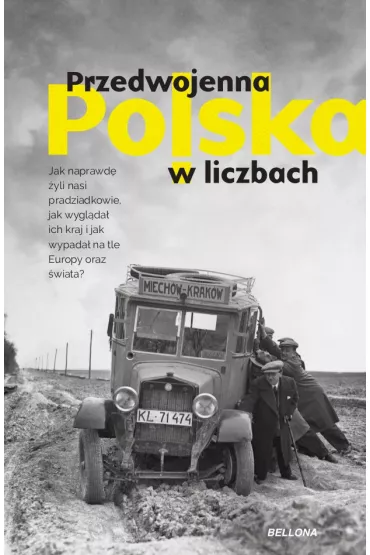 eBook Przedwojenna Polska w liczbach (wydanie uzupe�nione) mobi epub - Kamil Janicki, Aleksandra Zaprutko-Janicka, Dariusz Kali�ski, Rafa�  Kuzak