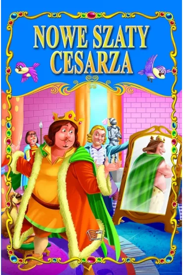 Nowe szaty cesarza (OT) % - Hans Christian Andersen