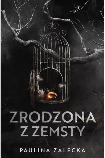Zrodzona z zemsty - Paulina  Zalecka