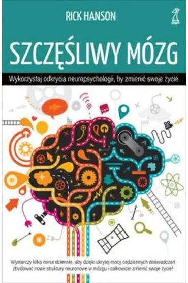Szcz�liwy m�zg - Rick Hanson