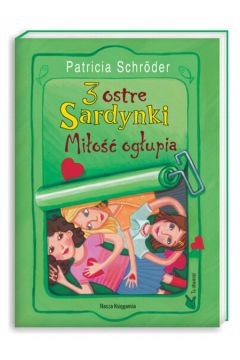 3 ostre Sardynki Mi�o�� og�upia - Schroder Patricia - Patricia Schroder