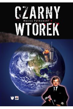 Czarny wtorek - Patkowski Maciej - Maciej Patkowski