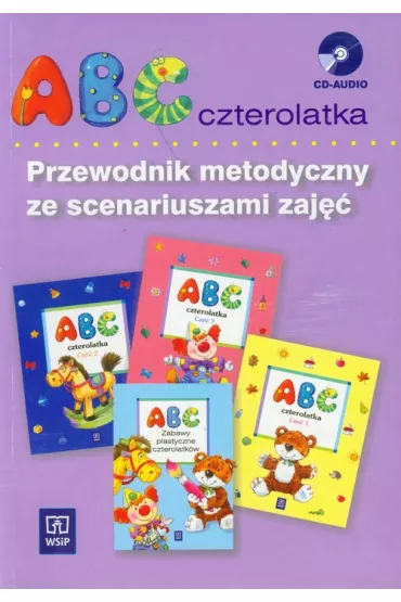 ABC czterolatka Przewodnik metodyczny ze scenariuszami zaj�� z p�yt� CD - Anna �ada-Grodzicka