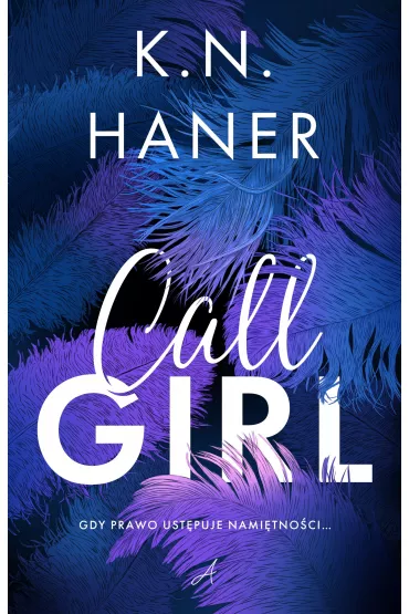 Call girl - K. N. Haner