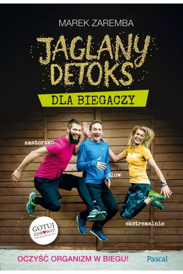 Jaglany detoks dla biegaczy - Marek Zaremba