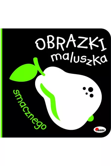 Obrazki maluszka. Smacznego