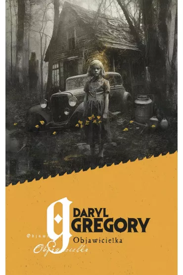 eBook Objawicielka mobi epub - Daryl Gregory