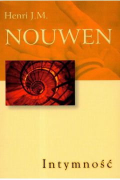 Intymno�� - Nouwen Henri J.M.