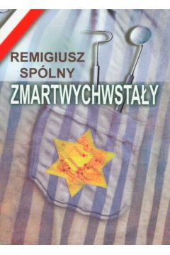 Zmartwychwsta�y - Sp�lny Remigiusz - Remigiusz Sp�lny