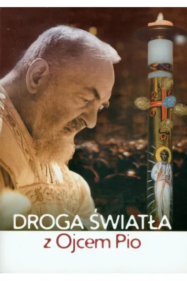 Droga �wiat�a z Ojcem Pio