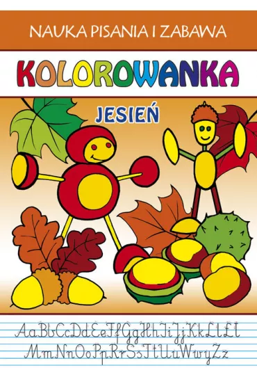 Kolorowanka. Jesie�. Nauka pisania i zabawa - Beata Guzowska