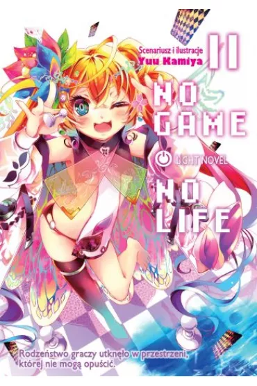 No Game No Life. Light Novel. Tom 11 - Yuu Kamiya