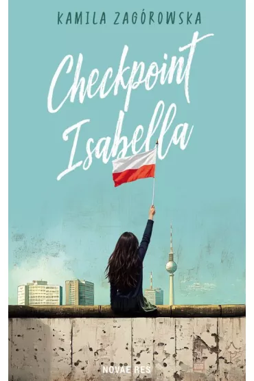 Checkpoint Isabella - Kamila Zag�rowska