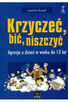 Krzycze� bi� niszczy� - Rumpf Joachim - Joachim Rumpf