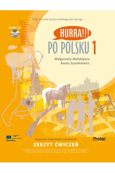 Hurra!!! Po polsku 1. Zeszyt �wicze� + CD - Aneta Szymkiewicz, Ma�gorzata Ma�olepsza