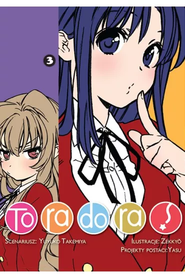 Toradora. Tom 3 - Yuyuko Takemiya, Zekkyo
