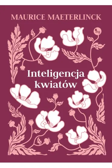 Inteligencja kwiat�w - Maurice Maeterlinck