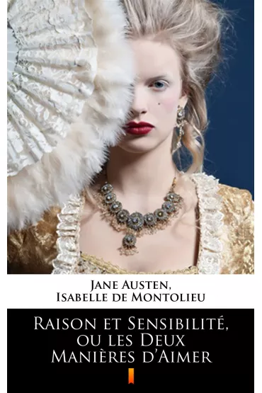 eBook Raison et Sensibilit, ou les Deux Mani?res d`Aimer mobi epub - Jane Austen