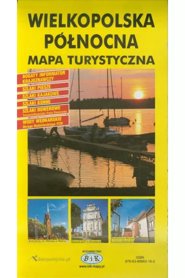 Wielkopolska P�nocna. Mapa turystyczna