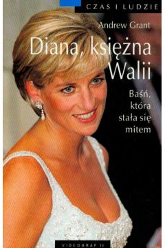 Diana ksi�na Walii - Grant Andrew - Grant Andrew