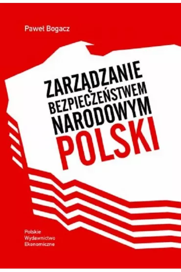 Zarz�dzanie bezpiecze�stwem narodowym Polski - Pawe�  Bogacz