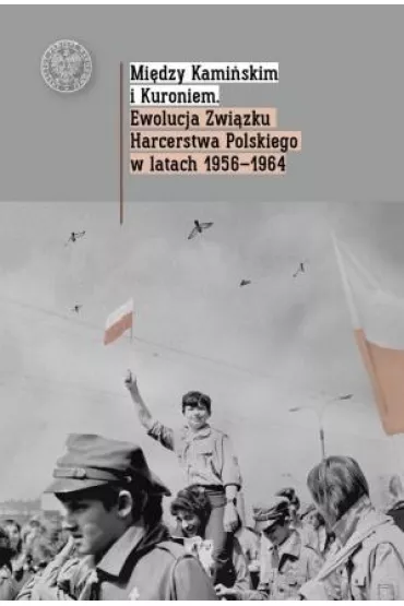 Mi�dzy Kami�skim i Kuroniem - Red Micha�  Wenklar