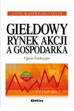 eBook Giedowy rynek akcji a gospodarka. Ujcie funkcyjne pdf