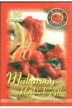 Makarony kluski kopytka �azanki - Krasnopolska Ewa - Ewa Krasnopolska