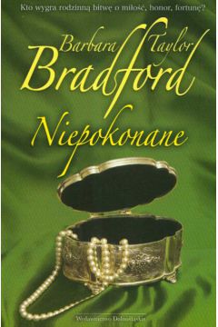 Niepokonane - Bradford Barbara Taylor - Taylor Bradford Barbara