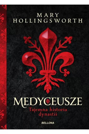 Medyceusze - Mary Hollingsworth