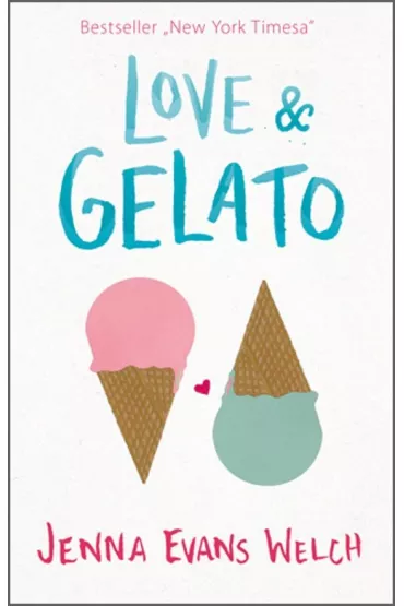 Love & Gelato - Jenna  Evans Welch