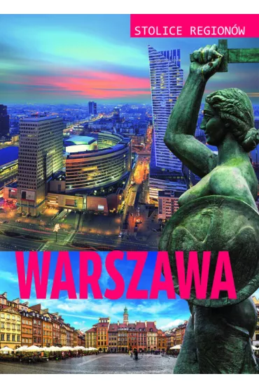 Stolice region�w. Warszawa - Ma�gorzata Szcze�niak